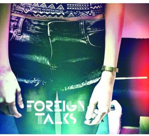 Foreign Talks - Foreign Talks - Music CD