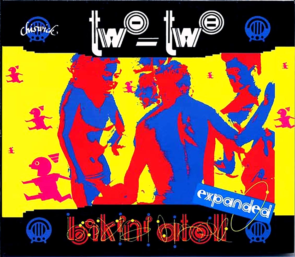 Two Two - Bikini Atoll: Expanded Music CD