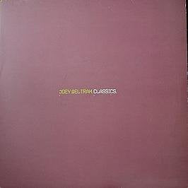 Joey Beltram - Classics (Uk) [LP] Vinyl Record Album Cover
