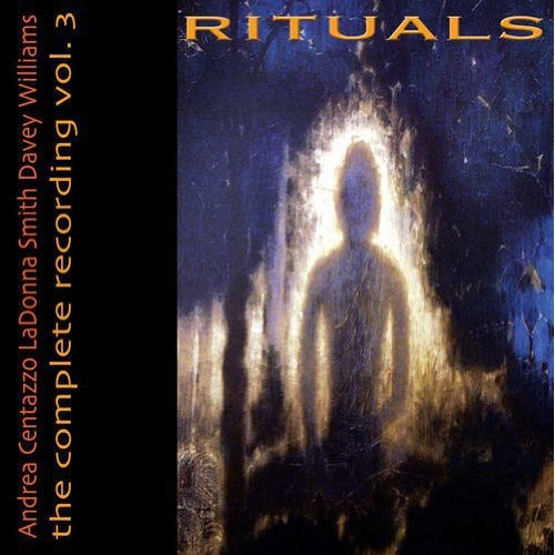 Smith,ladonna / Williams,davey / Centazzo,andrea - Rituals - Music CD