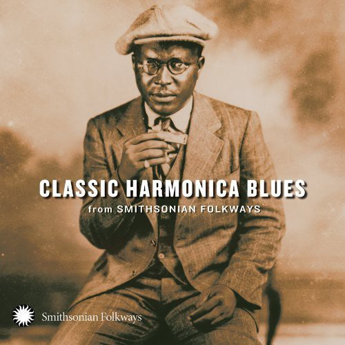 Classic Harmonica Blues From Smithsonian Folkways - Classic Harmonica Blues From Smithsonian Folkways - Music CD