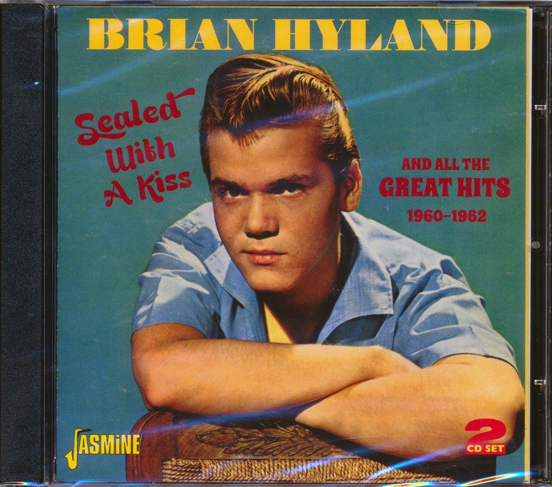 Brian Hyland - Sealed With A Kiss + The Bashful Blond + Let Me Belong To You And All The Great Hits 1960-1962 (40 tracks) (2xCD) Music CD