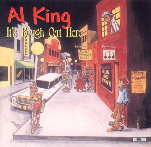 King,al - It's Rough Out Here - Music CD