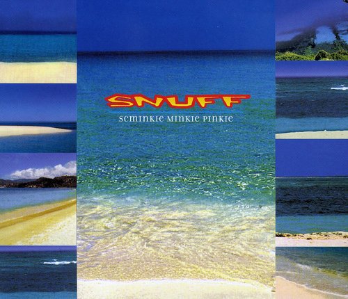 Snuff - Schminkie Minkie Pinkie - Music CD