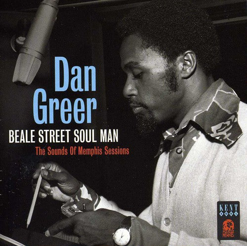 Greer,dan - Beale Street Soul Man: Sounds Of Memphis Sessions - Music CD