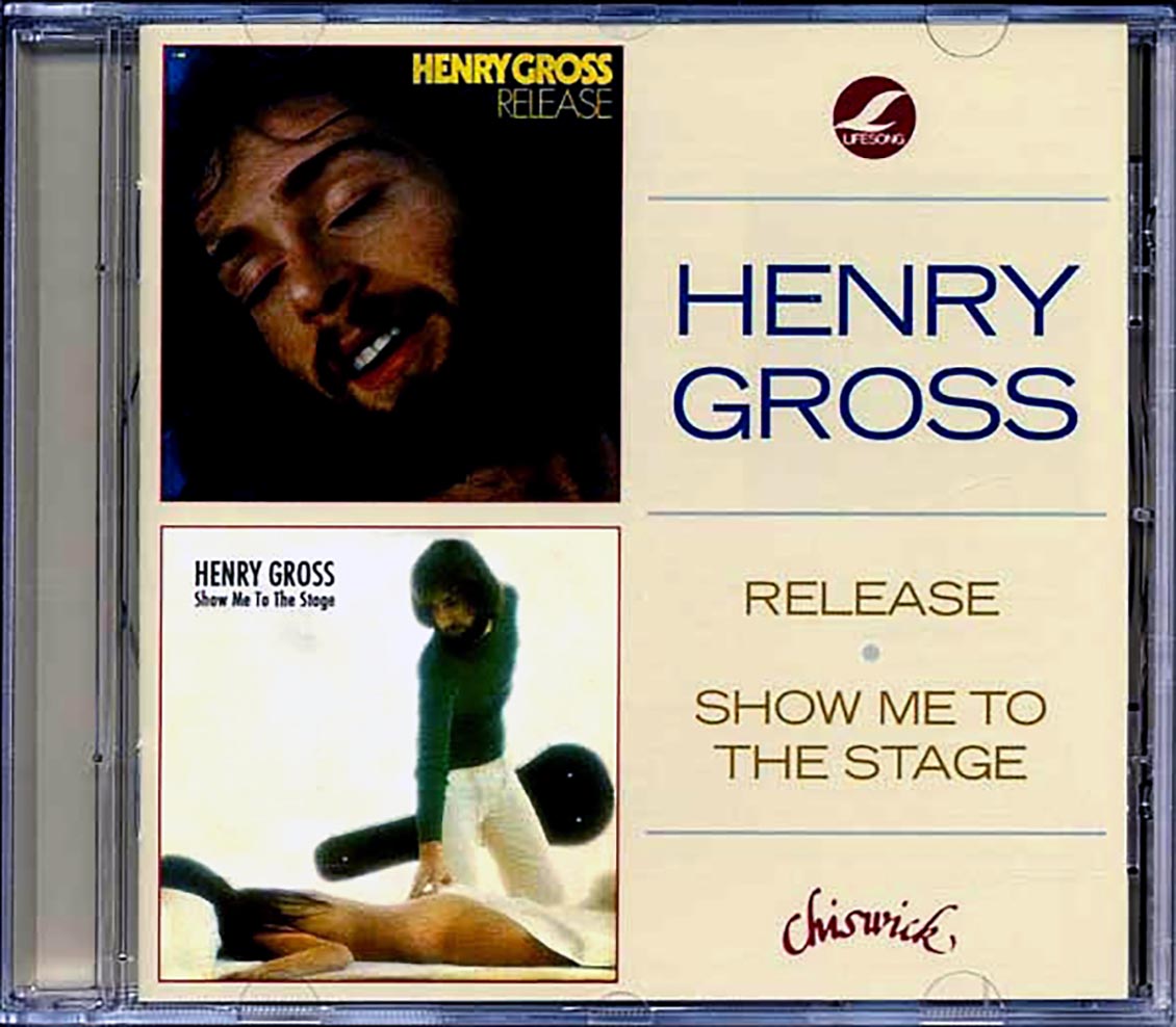 Henry Gross - Release + Show Me To The Stage (20 tracks) Music CD