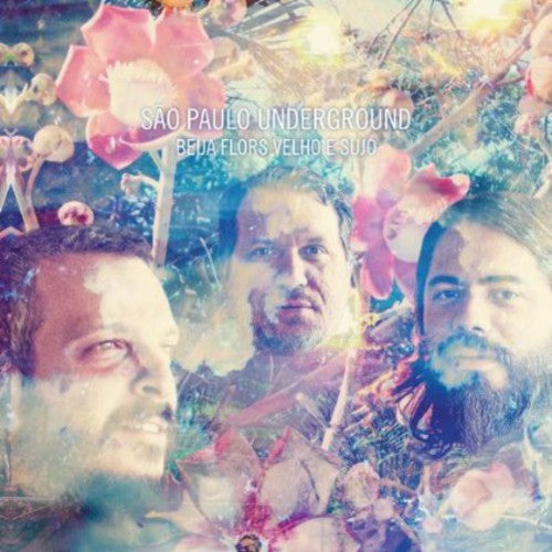 Sao Paulo Underground - Beija Flors Velho E Sujo - Music CD