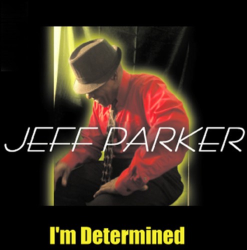 Parker,jeffrey - Im Determined - Music CD