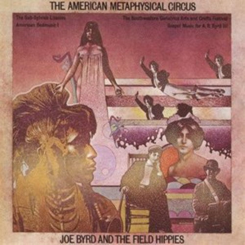 Joe Byrd & The Field Hippies - American Metaphysical Circus Vinyl Record