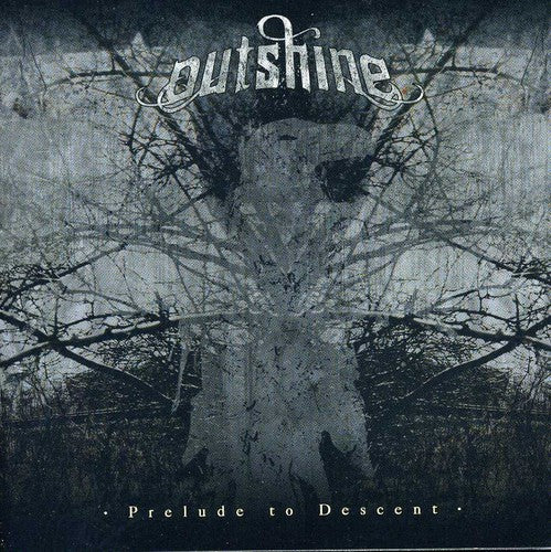 Outshine - Prelude To Descent - Music CD