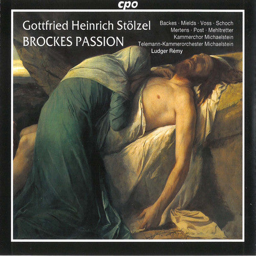 Stolzel / Remy - Brockes Passion - Music CD