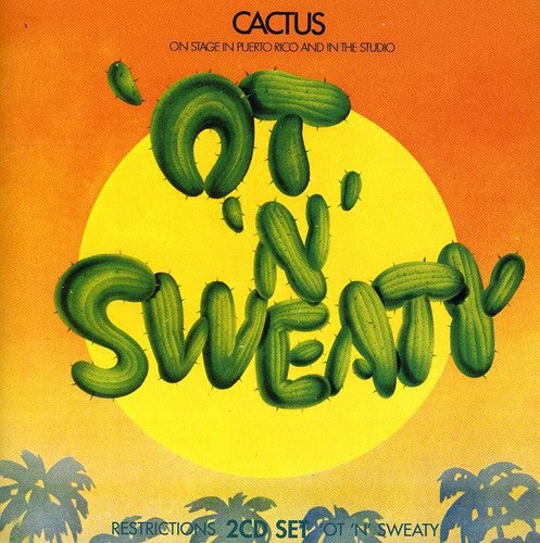 the album cover for Cactus - Restrictions/'ot 'n' Sweaty [Import]