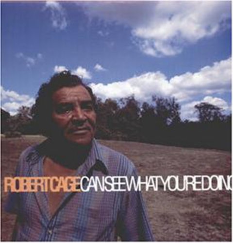 Robert Cage Can See What You're Doing [LP] Vinyl Record
