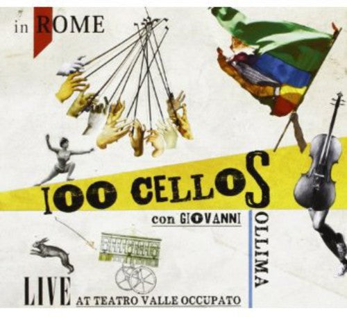 the album cover for 100 Cellos/Sollima Giovanni - Live at Teatro Valle Occupato