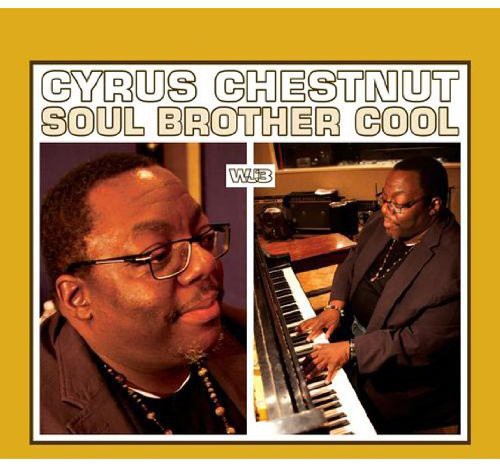 Chestnut,cyrus - Soul Brother Cool - Music CD