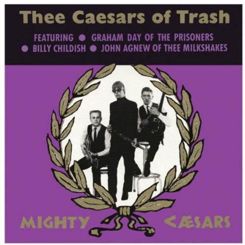 Thee Caesars of Trash [LP] Vinyl Record