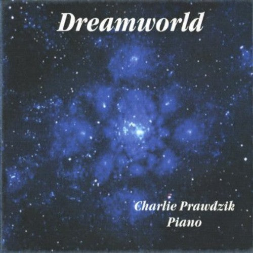 Prawdzik,charlie - Dreamworld - Music CD