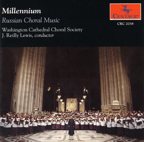 the album cover for J. Reilly Lewis - Millenium: Russian Choral Music
