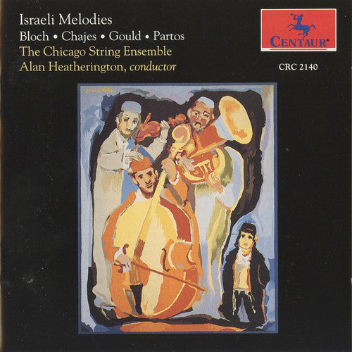 the album cover for Chicago String Ensemble / Heatherington - Israeli Melodies