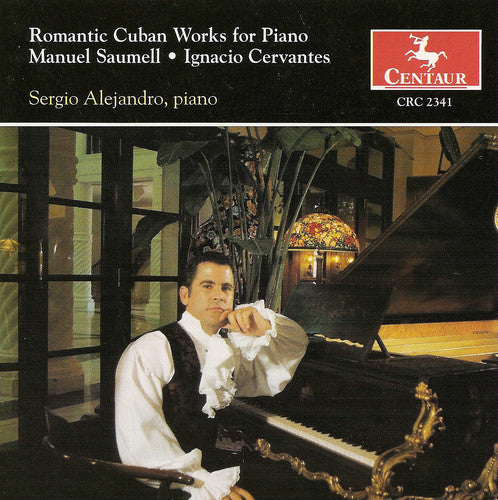 the album cover for Sergio Alejandro - Romantic Cuban Works for Piano