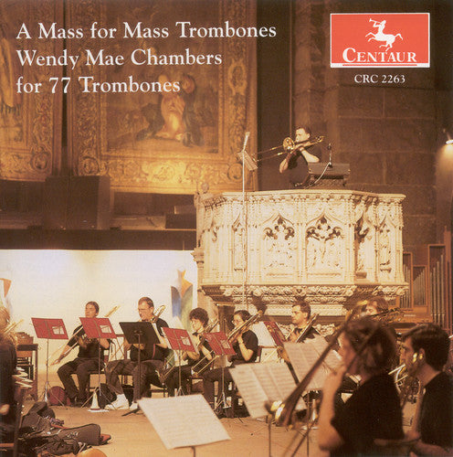 the album cover for Chambers / Gilbert - Mass For Mass Trombones
