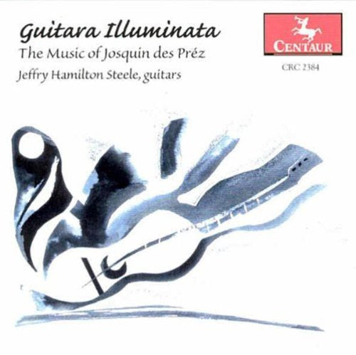 Des Prez / Steele - Guitara Illuminata - Music CD