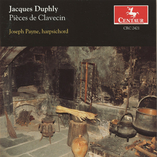 Duphly,jacques / Payne,joseph - Pieces De Clavecin - Music CD