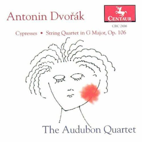 Dvorak / Audubon Quartet - Cypresses: String Quartet In G Op 106 - Music CD