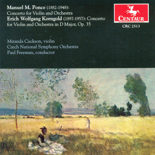 Ponce / Korngold / Cuckson / Freeman / Czech Nso - Concertos For Violin & Orchestra - Music CD