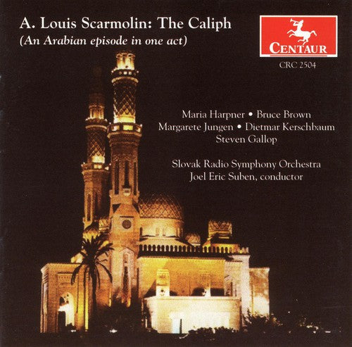 Scarmolin / Harpner / Brown / Jungen / Stuben - Caliph: Arabic Episode In One Act - Music CD