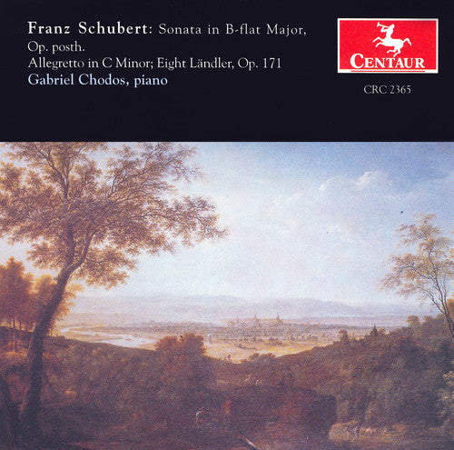 Schubert / Chodos - Sonata B Flt Posth / Allegretto C / 8 Landler - Music CD