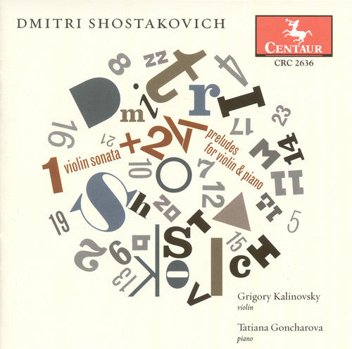 the album cover for Shostakovich / Kalinovsky / Goncharova - Violin Sonata / 24 Preludes Violin & Piano