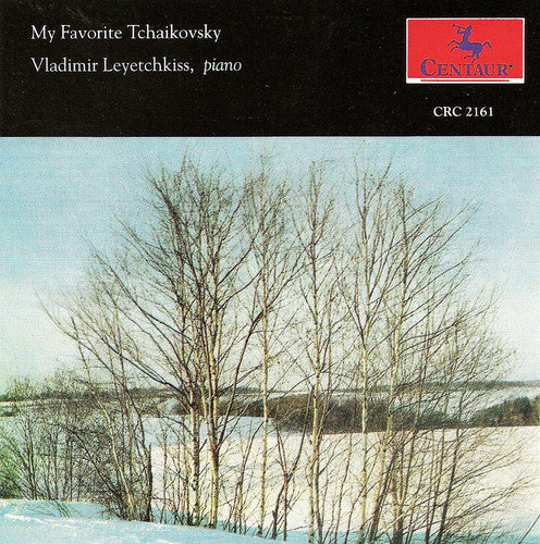 the album cover for Vladimir Leyetchkiss - My Favorite Tchaikovsky