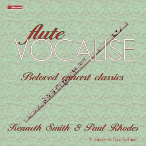 the album cover for Kenneth Smith - Flute Vocalise: Beloved Concert Classics