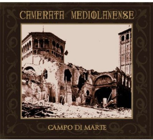 Camerata Mediolanense - Campo Di Marte - Music CD