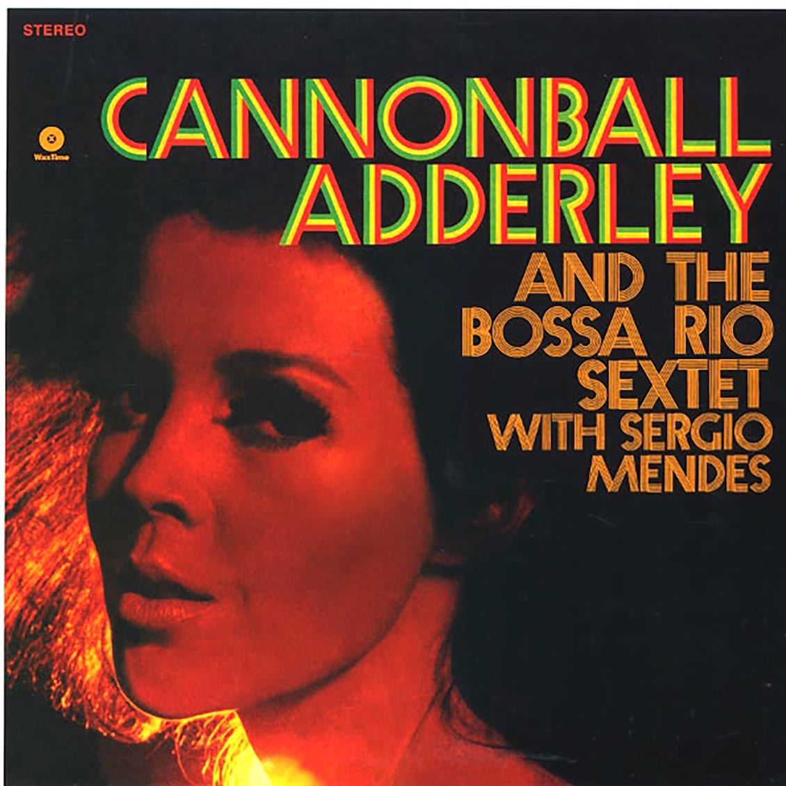 Cannonball Adderley - Cannonball Adderley & Bossa Rio Sextet With Sergio Mendes (180g) Vinyl Record