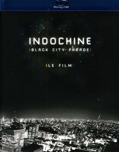 Indochine - Black City Parade - Blu-ray