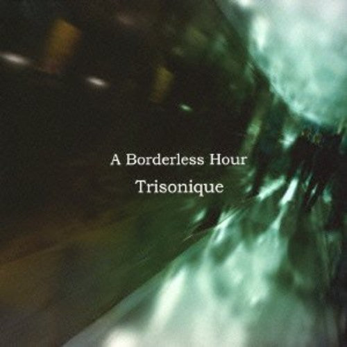 Trisonique,hakuei Kim - Borderless Hour - Music CD