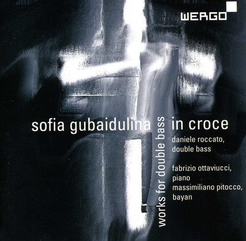 the album cover for Gubaidulina / Roccato / Ottaviucci / Pitocco - Works for Double Bass: In Croce Sonata Pantomine