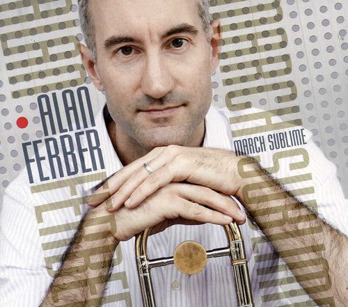 Ferber,alan - March Sublime - Music CD