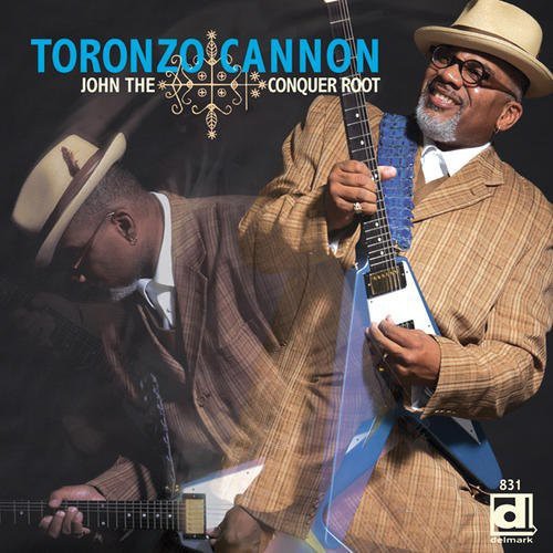 Cannon,toronzo - John The Conquer Root - Music CD