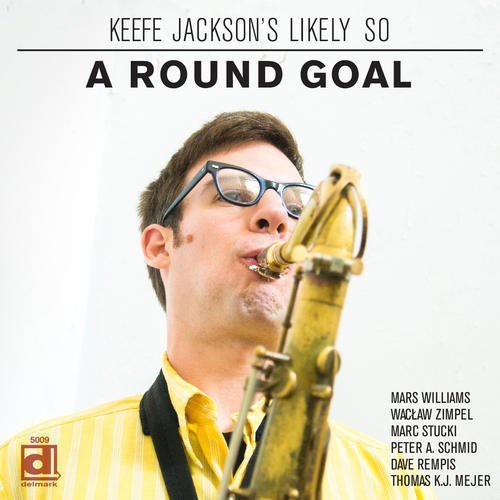 the album cover for Keefe Jackson's Likely So - A Round Goal
