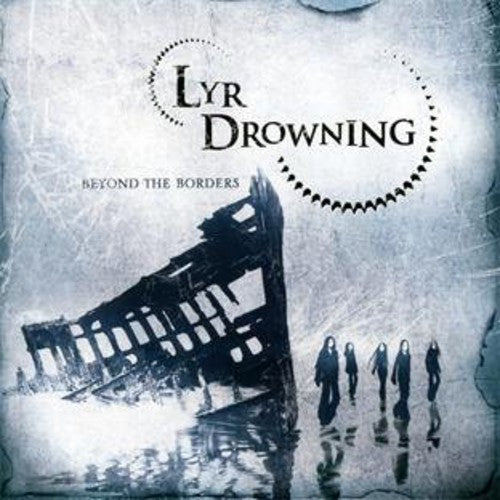 Lyr Drowning - Beyond The Borders - Music CD