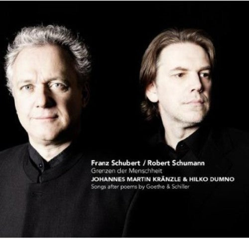 the album cover for Schubert / Kranzle / Dumno - Songs After Poems By Goethe & Schiller