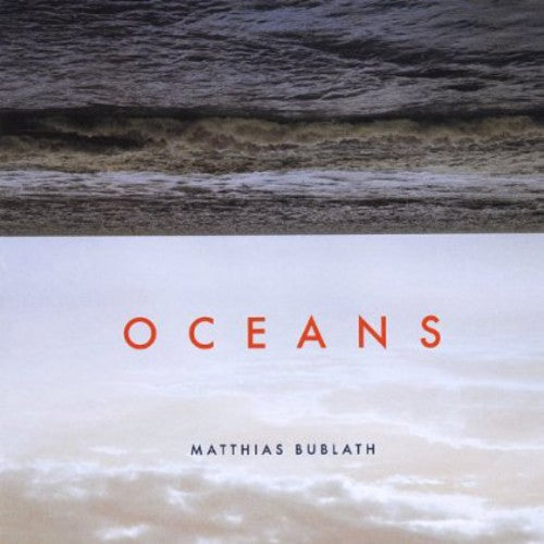 Matthias Bublath - Oceans - Music CD