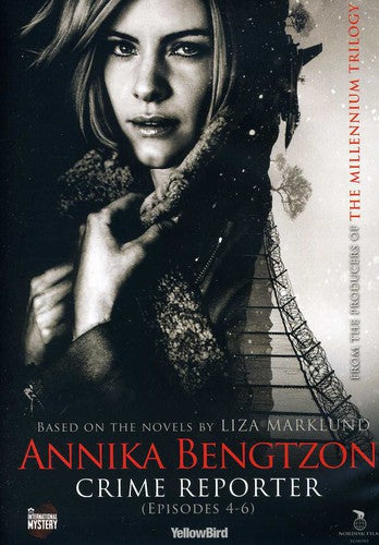 Annika Bengtzon Crime Reporter: Episodes 4-6 - Annika Bengtzon Crime Reporter: Episodes 4-6 - DVD