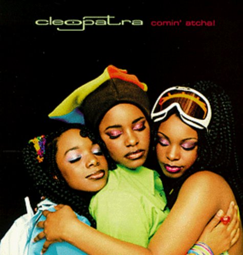 Cleopatra - Comin Atcha - Music CD