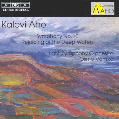 Aho / Lahti So, Vanska - Sym #10 [1996] / Rejoicing Of The Deep Waters - Music CD