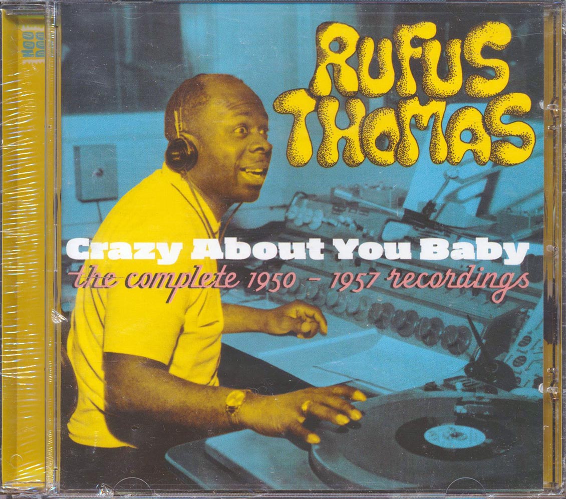 Rufus Thomas - Crazy About You Baby: The Complete 1950-1957 Recordings Music CD