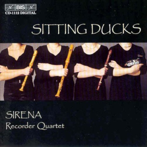Meijering / Larsen / Hirose / Sirena Recorder - Sitting Ducks - Music CD